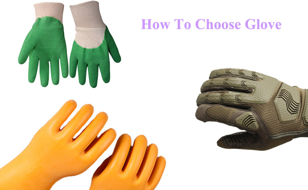 How To Choose Glove