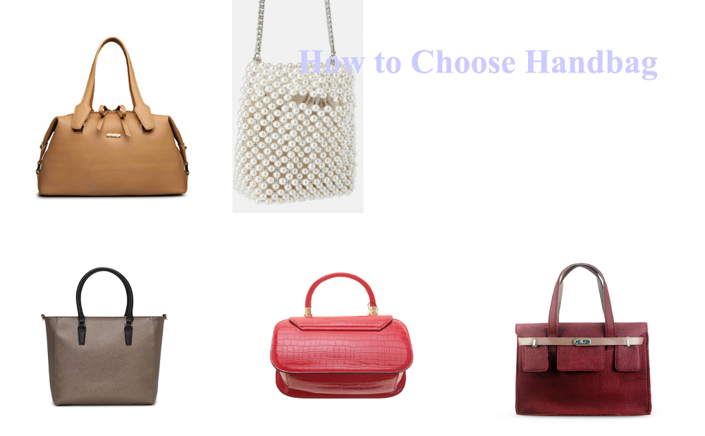 How To Choose Handbag
