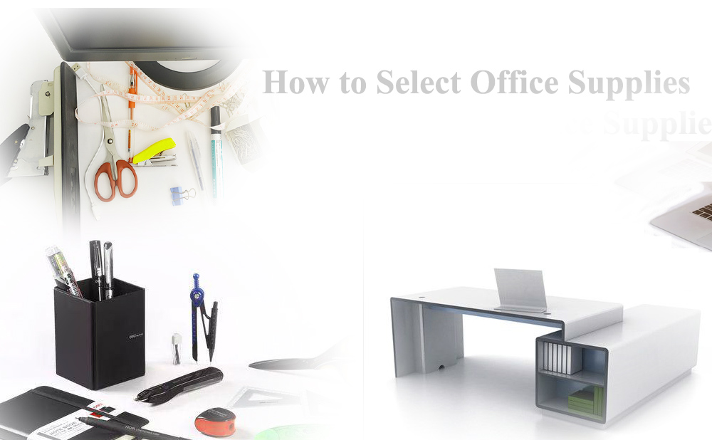 How to Choose Office Supplies